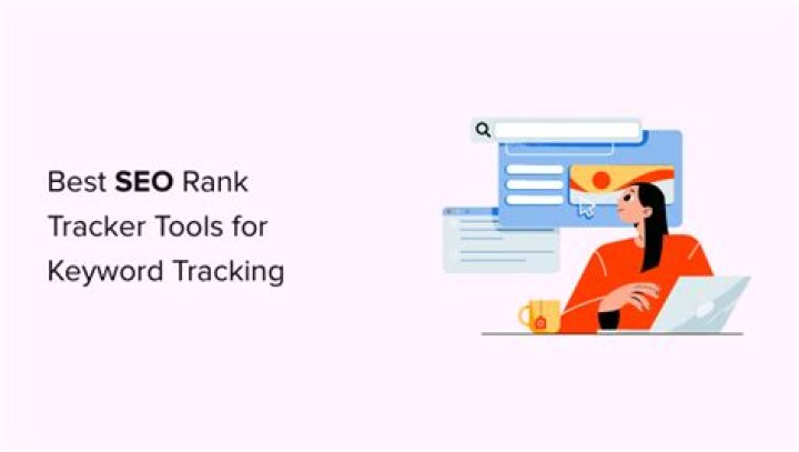 11 best SEO keyword rank checker tools to audit site progress Best
