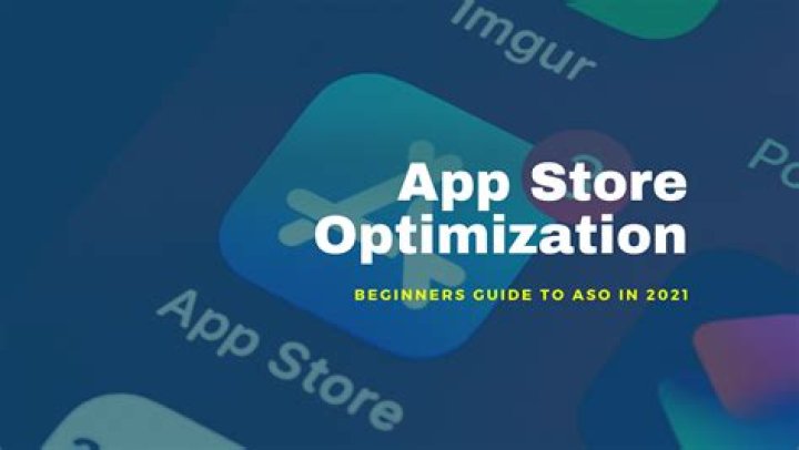 App Store Optimization in 2021 TOP 10 key performance indicators