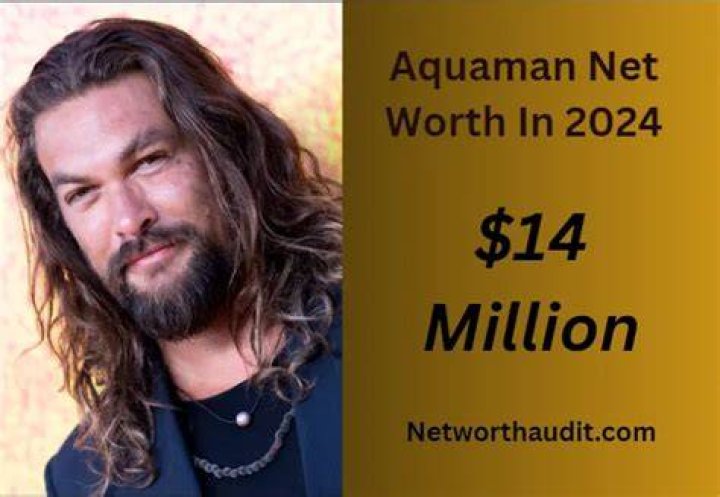 Aquaman Net Worth How Much is Aquaman Worth?