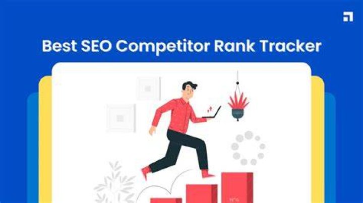 Best SEO Competitor Rank Tracker Top Tools to Monitor the Competition