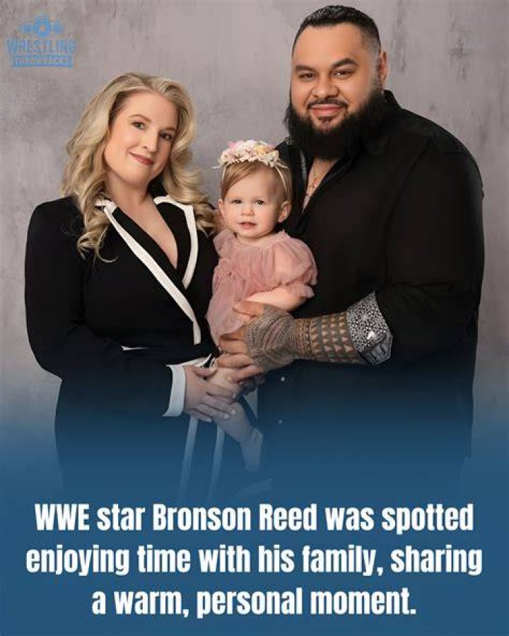 Bronson Reed: Family Man And WWE Superstar
