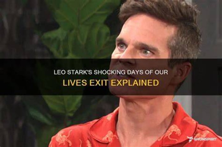 Days Of Our Lives: The Enigmatic Leo Stark