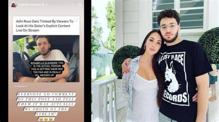 Did Adin Ross get tricked into viewing explicit picture of sister