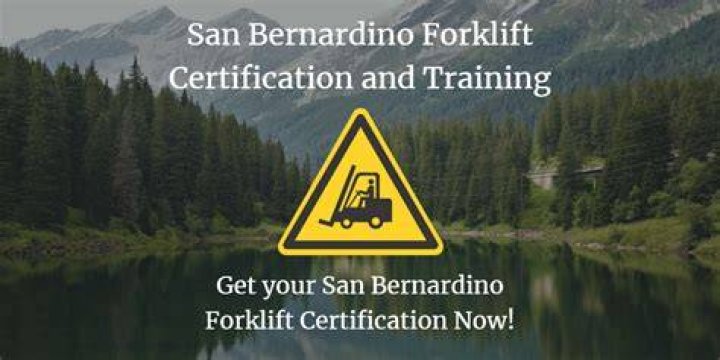 Forklift Certification San Bernardino, Sign Up Today!