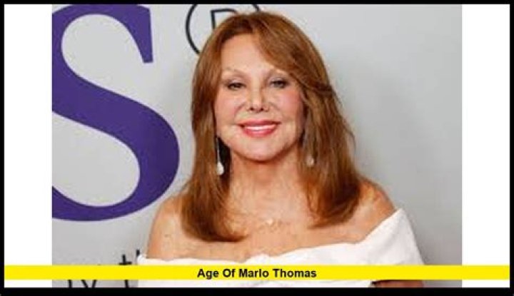 How old is Marlo Thomas? Age, net worth, husband, surgery Biography