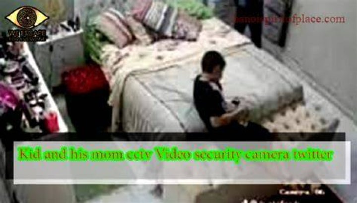 "Kid And His Mom CCTV Video" Examined