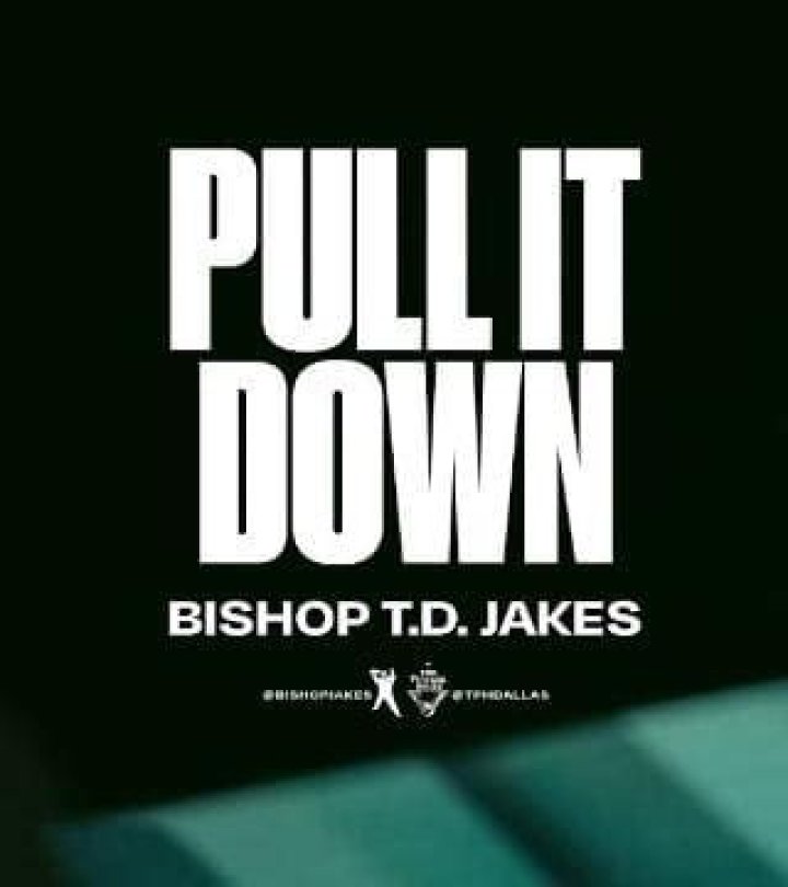 Pull It Down T.D. Jakes YouTube