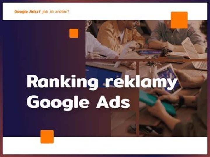 Ranking reklamy Google Ads czym jest i o czym informuje? ADPEAK