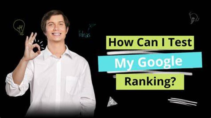 Test My Google Ranking How to Check Your SEO Rankings with a Live