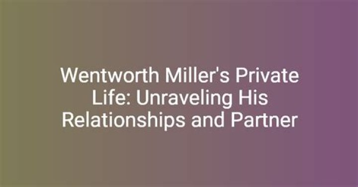 The Enigmatic Wentworth Earl Miller III: His Captivating Journey