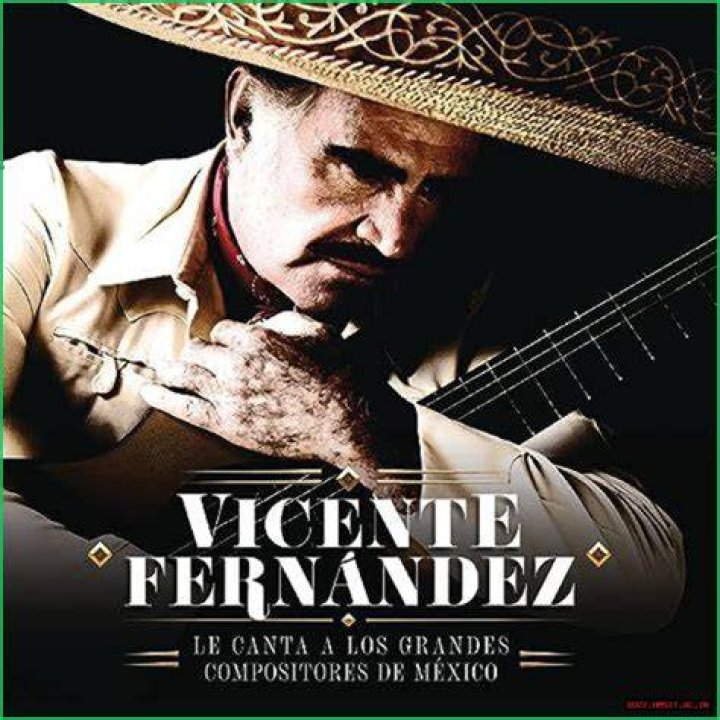 The Unforgettable Legacy: A Biography Of Vicente Fernandez