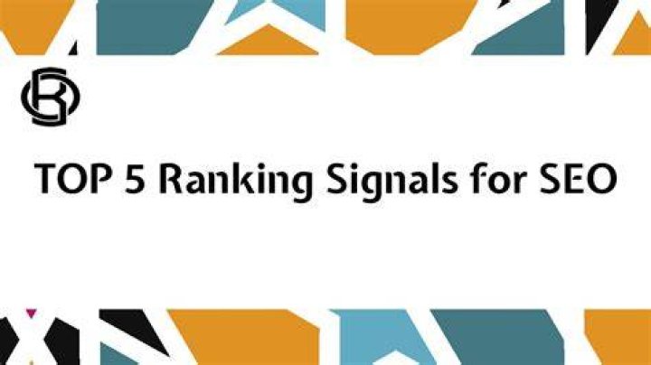 Top 5 Ranking Signals that Rank Your Keywords in Google Digital