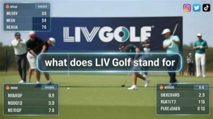 What does LIV Golf stand for?