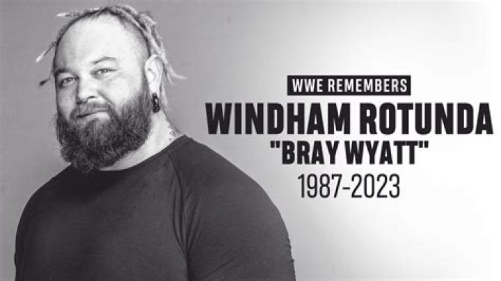 Windham Rotunda, also known as Bray Wyatt, passes away WWE